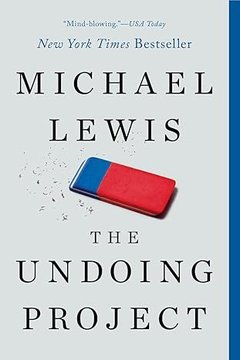 كتاب "مشروع التراجع" (The Undoing Project): صداقة برمجة عقولنا